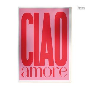Tableau Ciao Amore, œuvre d'art moderne unique pour votre mur