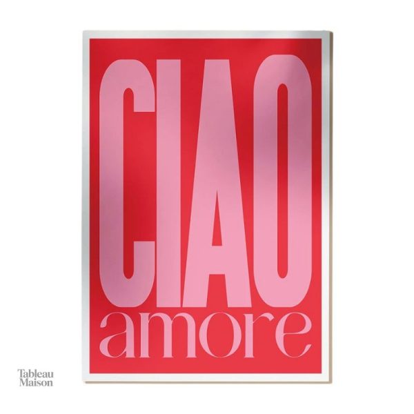 Art mural Ciao Amore, tableau contemporain pour ambiance chic