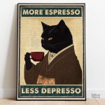 Tableau chat "More Espresso Less Depresso" en style moderne