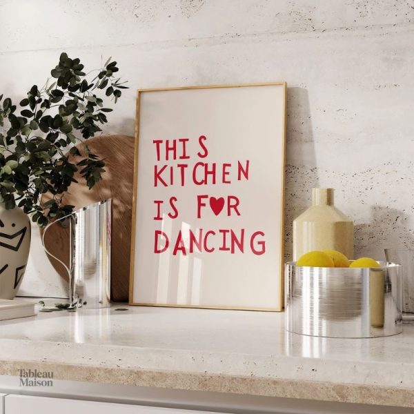 Tableau "This Kitchen is for Dancing" décoratif pour la cuisine